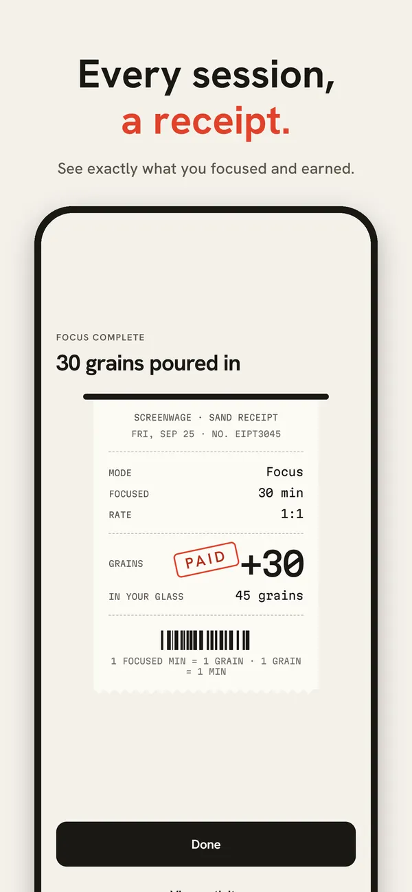 Screenwage session receipt: 30 minutes focused, 30 grains poured in